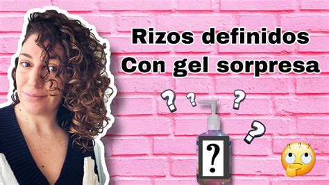 M Todo Curly Rutina Low Cost Y Rizos Definidos Con Gel Sorpresa