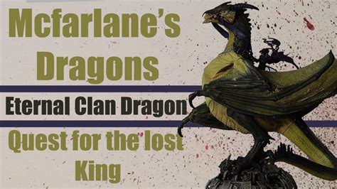 Mcfarlane S Dragons Eternal Clan Dragon Quest For The Lost King