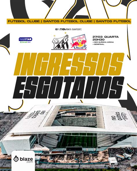 Ingressos De Arquibancada Para Santos Fc X Red Bull Bragantino Est O