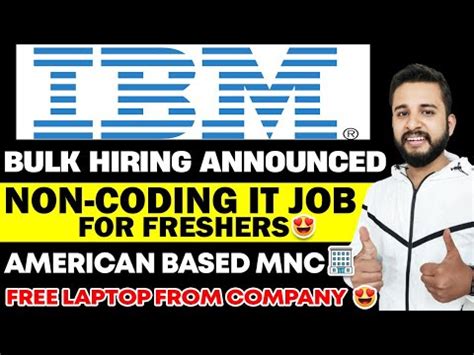 IBM BULK HIRING ANNOUCED NON CODING JOBS FOR FRESHERS IBM FULL