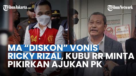 MA Ubah Vonis Ricky Rizal Jadi 8 Tahun Penjara Disebut Salah Kubu RR