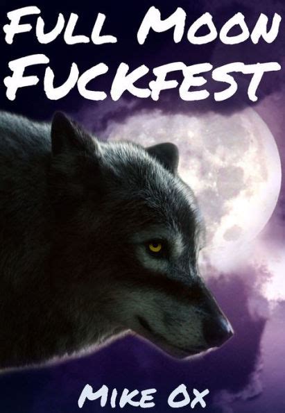 Full Moon Fuckfest Bite Me 1 Reluctant First Time Gay Werewolf Sex