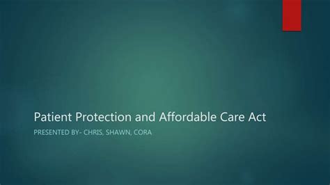 Patient Protection And Affordable Care Act Ppt Free Download