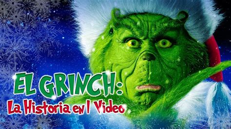 El Grinch La Historia En 1 Video Especial De Navidad Youtube