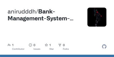 Github Anirudddhbank Management System Project In Python