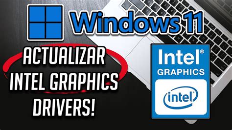 🛠 Como Actualizar Drivers De Tarjeta Grafica Intel En Windows 11 Integrados 2025 Youtube