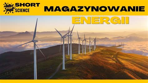 Sposoby Na Wydajniejsze Magazynowanie Energii Pop Science Fragmenty