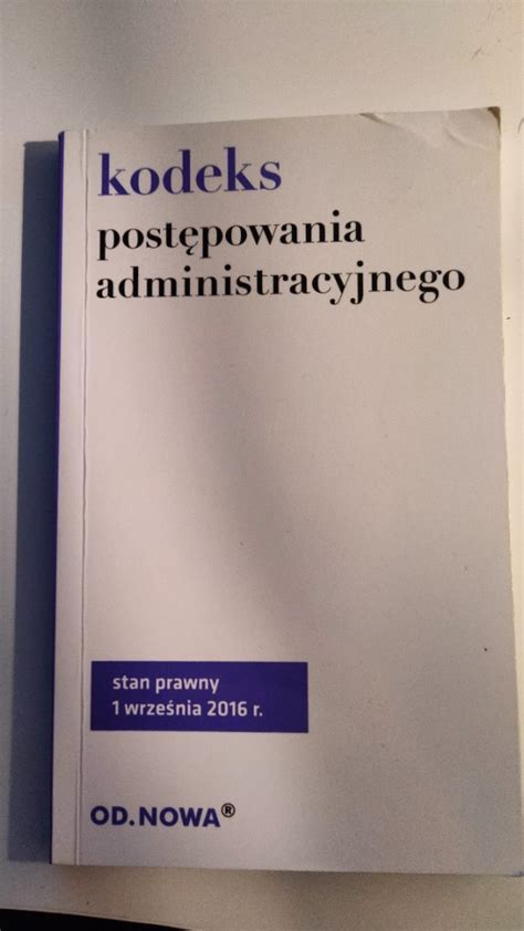 Kodeks postepowania administracyjnego Wołowice Kup teraz na Allegro