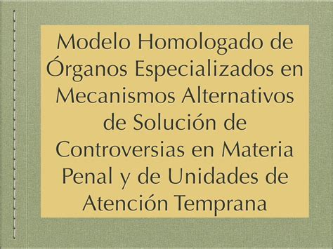 Pdf Modelo Homologado De Órganos Especializados En Abarolimx201712tema 2 Modelo