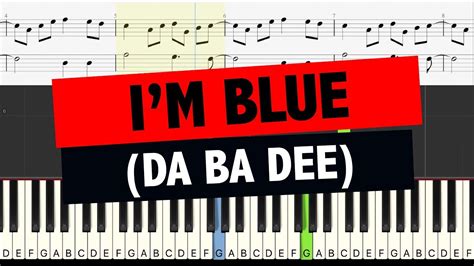 Im Blue Da Ba Dee Eiffel 65 Easy And Slow Piano Tutorial Sheets