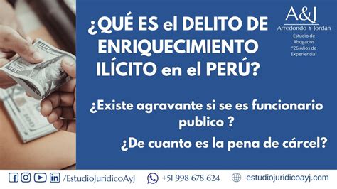 ENRIQUECIMIENTO ILÍCITO QUÉ es y CUAL es la PENA del DELITO DE