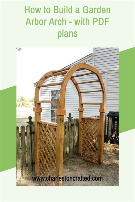 An Arbor Arch With The Text How To Build A Garden Arbor Arch With Pdf Plans