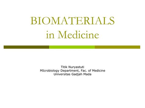 Ppt Biomaterials In Medicine Powerpoint Presentation Free Download Id9145756