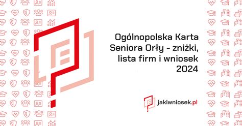 Ogólnopolska Karta Seniora Orły wniosek 2024 jakiwniosek pl