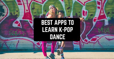 7 Best Apps To Learn K Pop Dance In 2022 Android And Ios Free Apps For Android And Ios