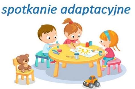 Spotkanie Adaptacyjne Przedszkole Nr W Gdyni