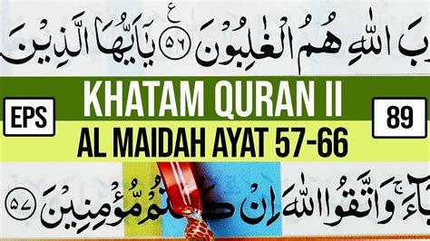 Khatam Quran Ii Surah Al Maidah Ayat 57 66 Tartil Belajar Mengaji Ep 89