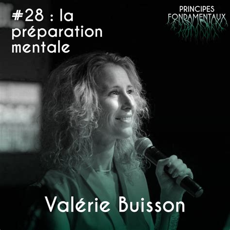 Podcast Principes Fondamentaux 28 Valérie Buisson la préparation