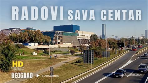 Kako Napreduju Radovi Na Rekonstrukciji Sava Centra Hd Video P