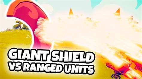 Giant Shield Vs Overpowered Ranged Units Tabs Modded Gameplay Youtube