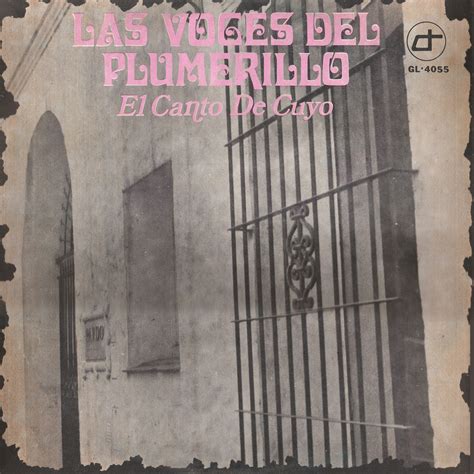 El Canto De Cuyo Album By Las Voces Del Plumerillo Apple Music