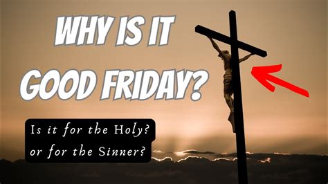 Why Is It Good Friday Things You Should Know About Good Friday Youtube