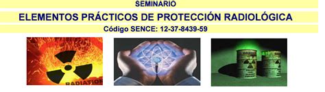 Seminario de Elementos Prácticos de Protección Radiológica Para Minera