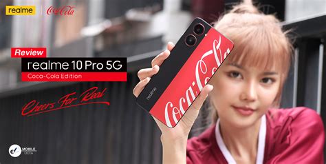 รวว realme 10 Pro 5G Coca Cola Edition สมารตโฟนดไซนสวยซาสดชน