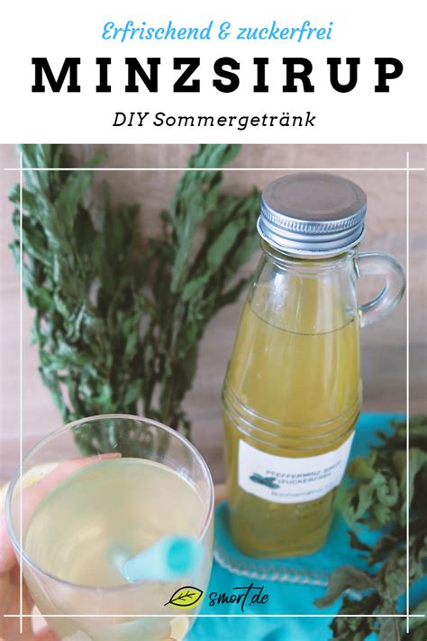 Gesund Erfrischend Pfefferminzsirup Selber Machen Ohne Zucker