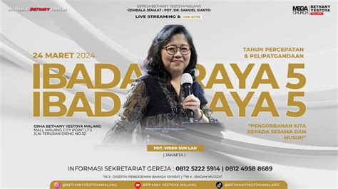 Ibadah Raya On Site 5 Tatap Muka Gereja Bethany Yestoya 24 Maret