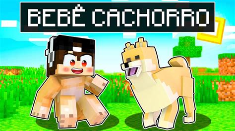 Me Transformei Em Um Beb Cachorro No Minecraft Youtube