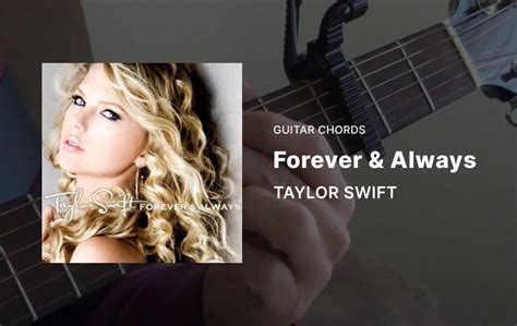 Forever And Always Guitar Chords By Taylor Swift - Guitar Tuner ...