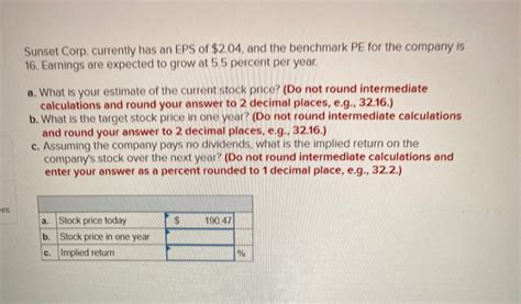 Solved Sunset Corp Currently Has An EPS Of 2 04 And The Chegg