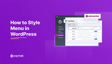 How To Style Menu In WordPress Elementor And Gutenberg