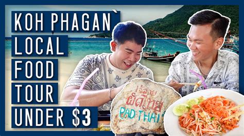 Ultimate Local Food Tour In Koh Phangan Thailand Under 3 The Full Moon Food Paradise Island