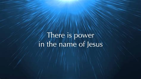 Discover Worship There Is Power In The Name Of Jesus Lyric Vi Youtube