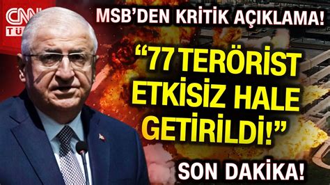 SON DAKİKA Suriye ve Irak ın Kuzeyine Hava Harekatı Bakan Güler