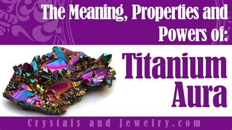 Titanium Aura Quartz Spiritual Meaning Healing Properties And Powers