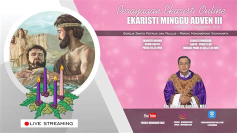 Perayaan Ekaristi Minggu Adven III Misa Minggu Sore 13 Desember 2020