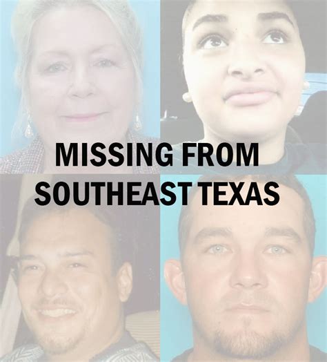 Missing Persons From Southeast Texas Beaumont Enterprise