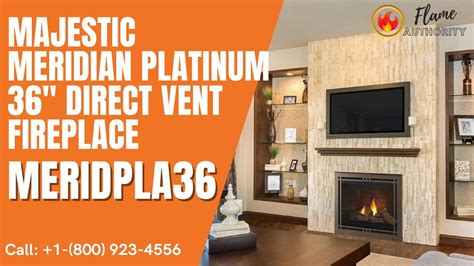 Majestic Meridian Platinum Direct Vent Fireplace Meridpla Youtube