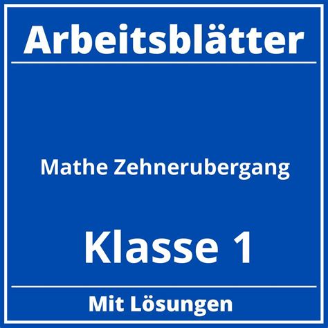 Arbeitsbl Tter Mathe Klasse Zehner Bergang Pdf