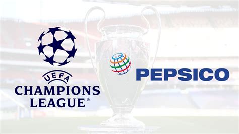 Pepsico Renouvelle Son Partenariat Avec Luefa Champions League Sport