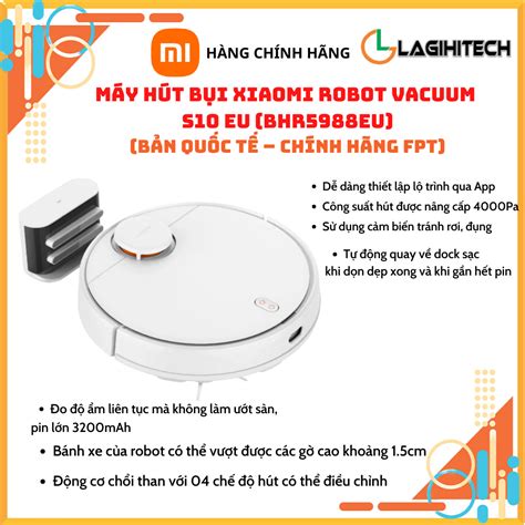 Robot H T B I Lau Nh Xiaomi Vacuum S Eu Bhr Eu B N Qu C T