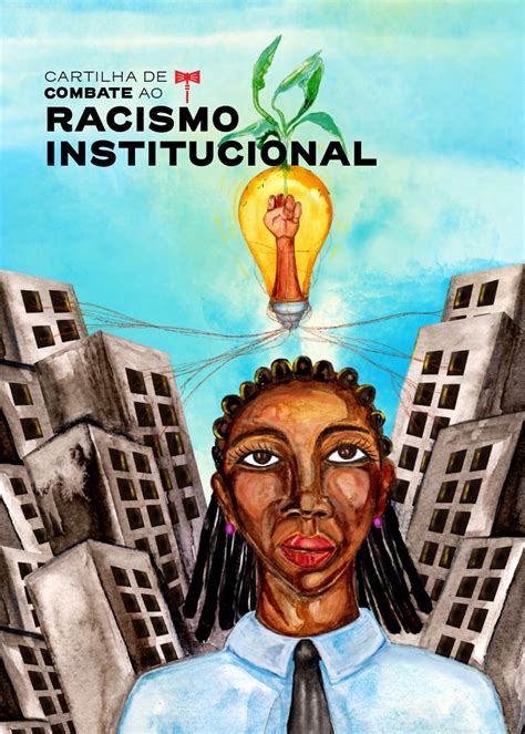 Cartilha de Combate ao Racismo Institucional Relações Raciais Ação