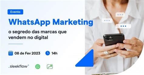 WhatsApp Marketing o segredo das marcas que vendem no digital em São