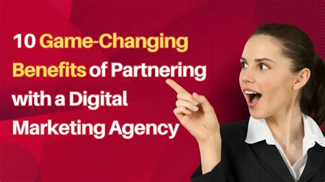 10 Game Changing Benefits Of Hiring A Digital Marketing Agency