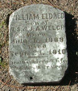 William Eldred Welch 1909 1910 Mémorial Find a Grave