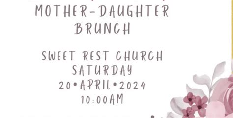 Mother-Daughter Brunch - Sweet Rest Church