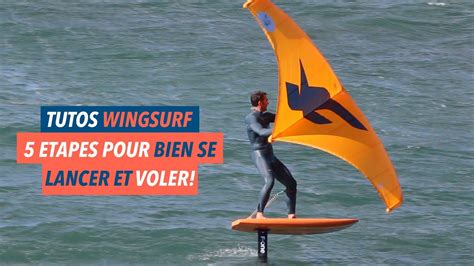 TUTO WING FOIL LES 5 ETAPES POUR BIEN DEBUTER ET VOLER EN WINGSURF Ou